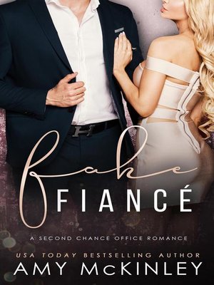 cover image of Fake Fiancé (A Second Chance Office Romance)